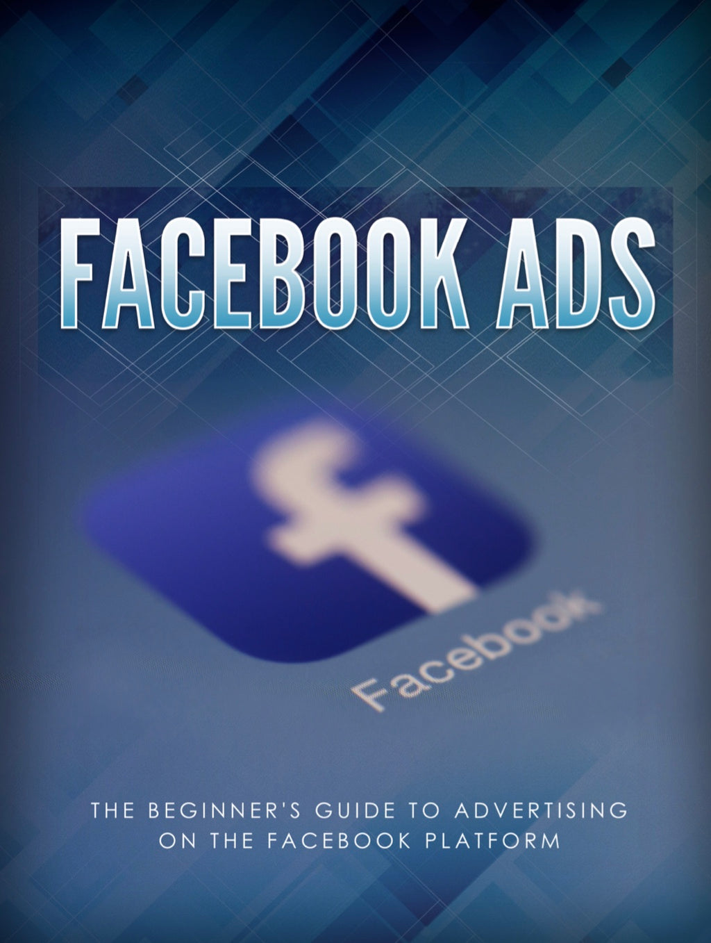 Ultimate Facebook Ads Training Course