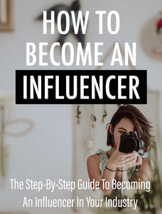 Become An Influencer Training Course